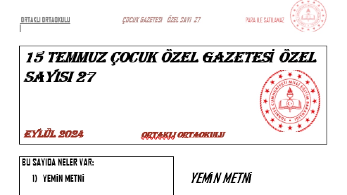 OKUL GAZETEMİZ ÇIKTI. 